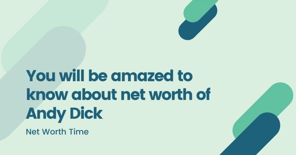 Net Worth Of andy dick
